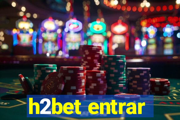 h2bet entrar